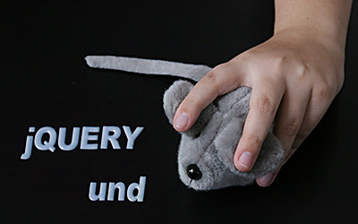 jQuery und Maus jQuery und Maus